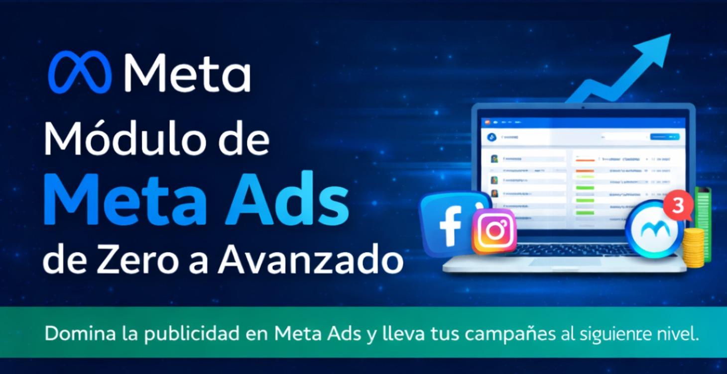 Meta Ads: De Cero a Avanzado
