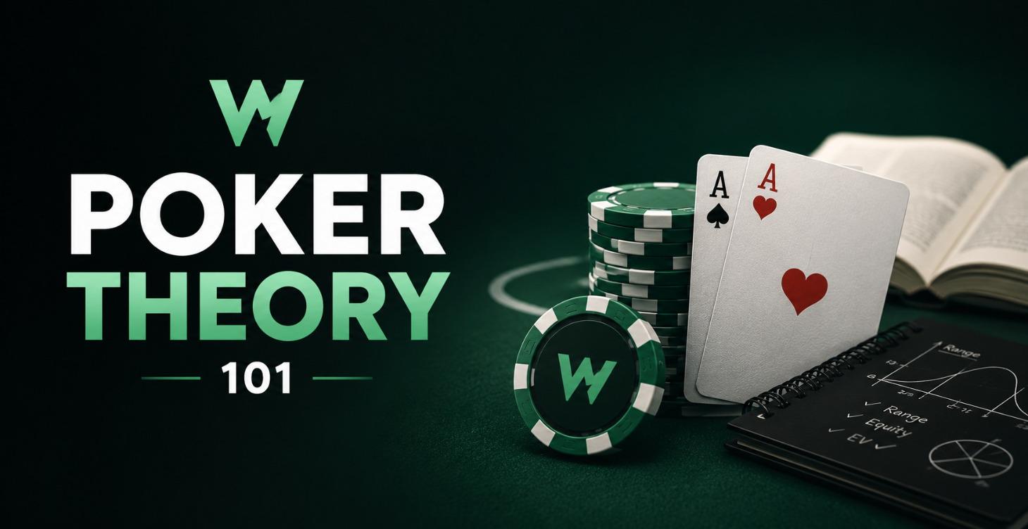 Poker Theory 101