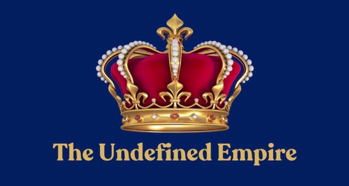 The Undefined Empire