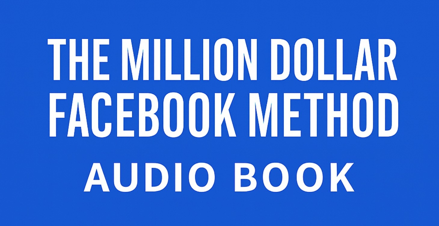 The Million Dollar Facebook Method Audio Book