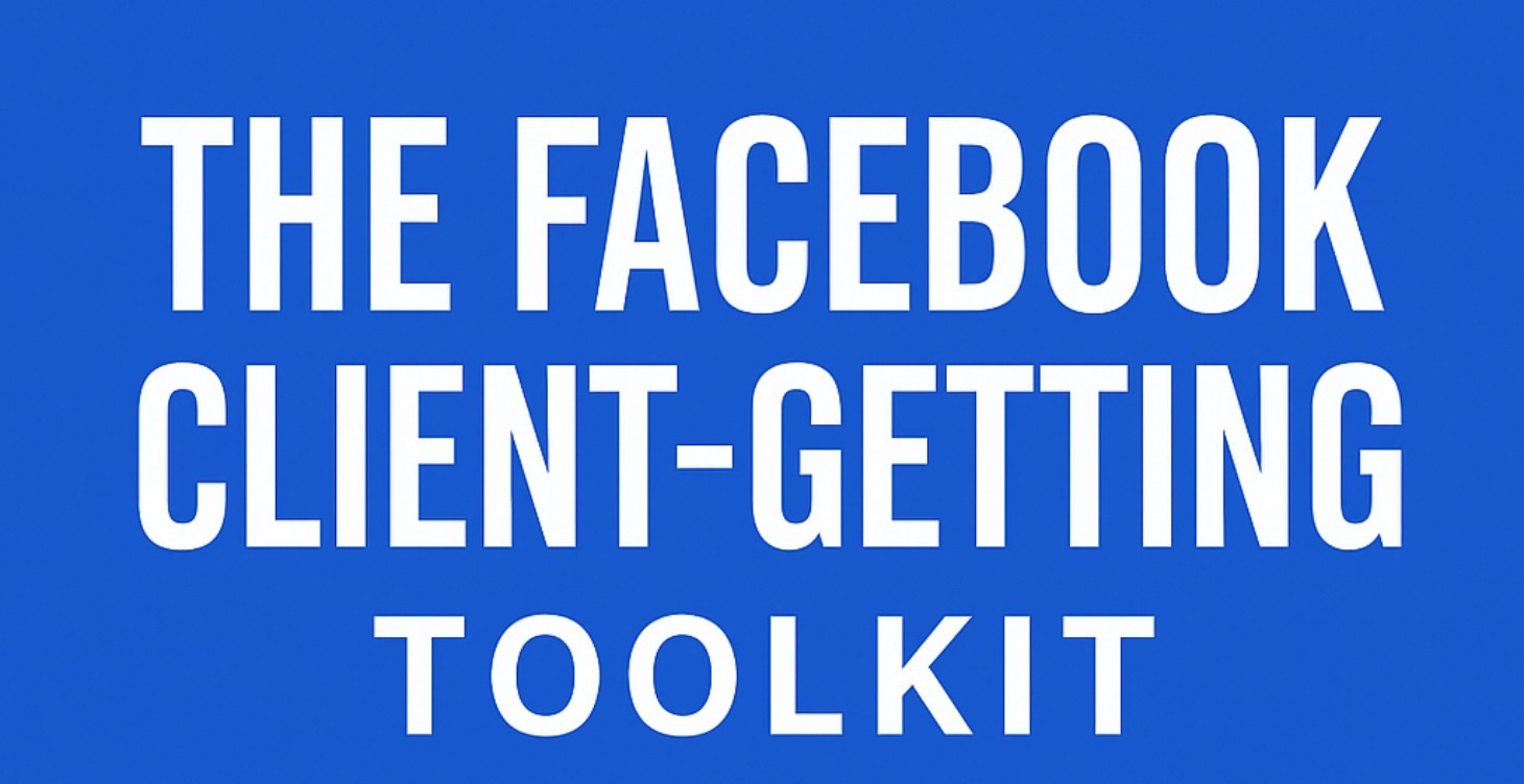 The Facebook Client-Getting Toolkit