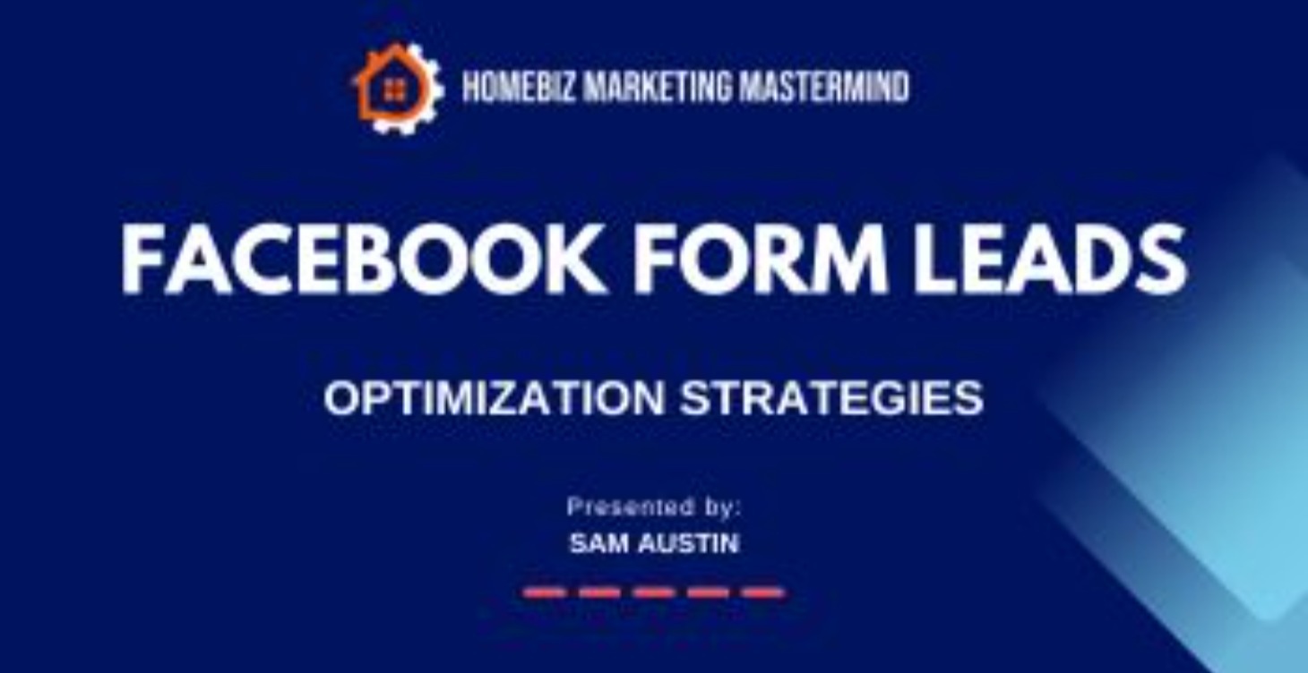 Facebook Form Lead Ads Optimization Strategies