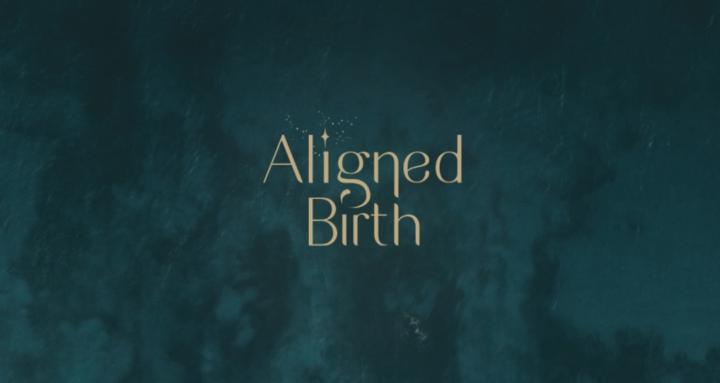 Aligned Birth