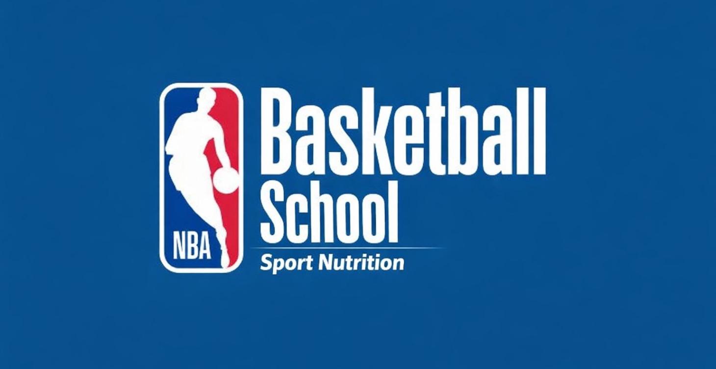 NBA BASKETBALL SCHOOL - Sport Nutrition