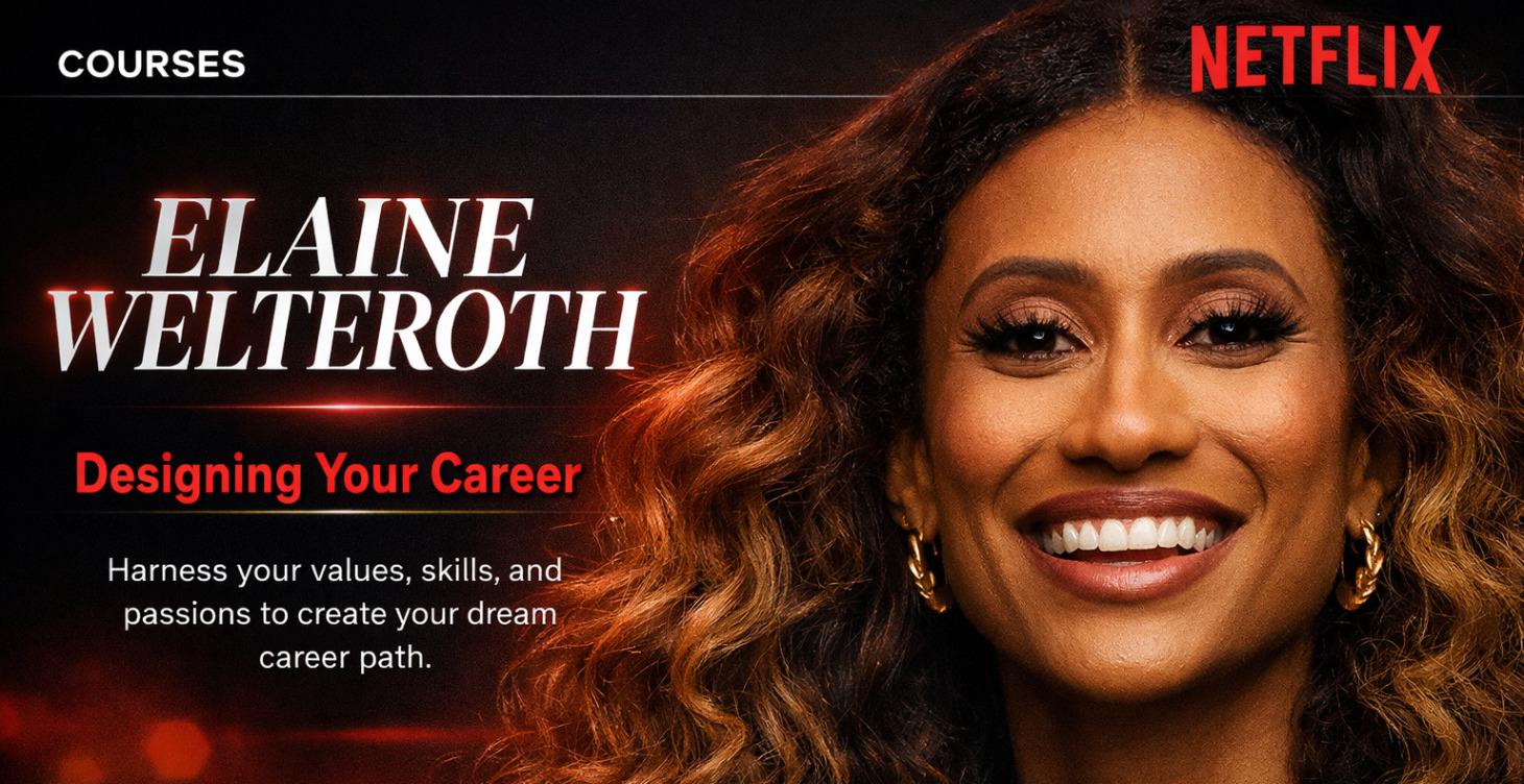 ELAINE WELTEROTH - Designing your Career