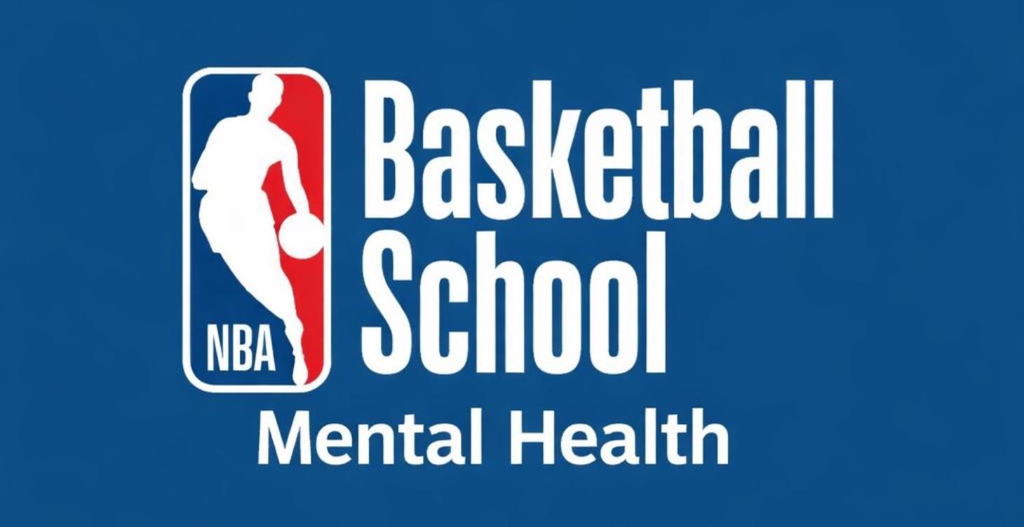NBA Basketball School - Mental Health