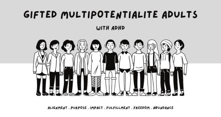 Gifted Multipotentialites