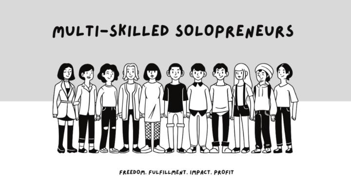 Multi-skilled Solopreneurs