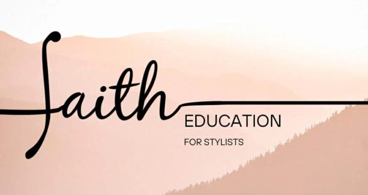 Faith Education for Stylists