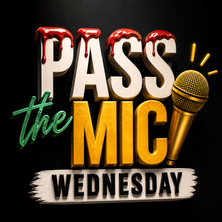 ✅ Pass It Forward: Mic Wednesdays