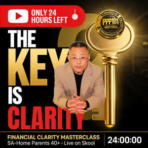 😱Could PPP-Skool 😱 Be→Clarity Key→Financial Literacy SA-Home Mom/Dad 40+? 🔑