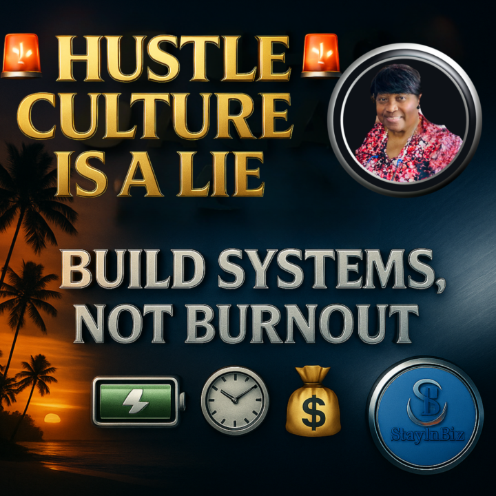 🚨 Hustle Culture Is a Lie 🚨
