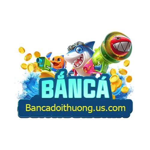 Bắn Cá Đổi Thưởng