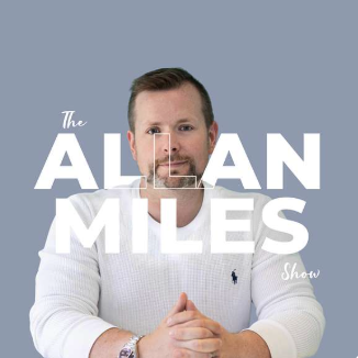 New podcast episode just dropped inside The Allan Miles Show.