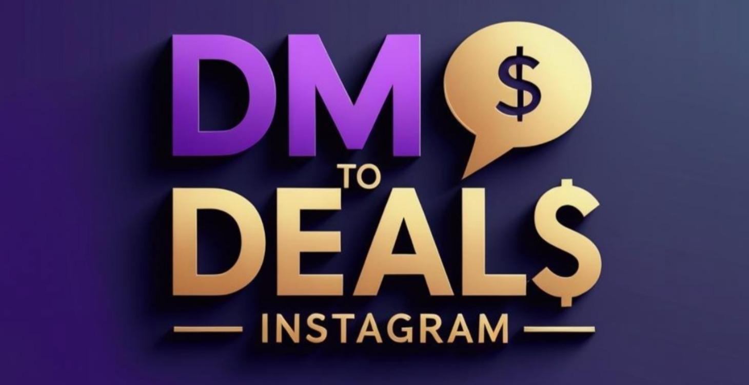 DM to Deals - Instagram