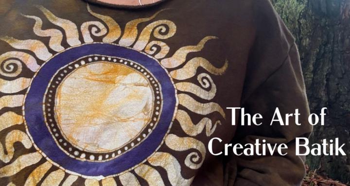 The Art of Creative Batik