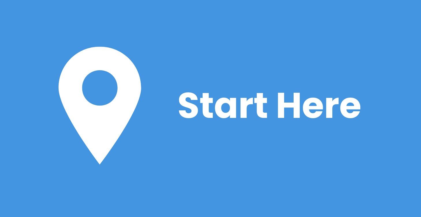 Start Here