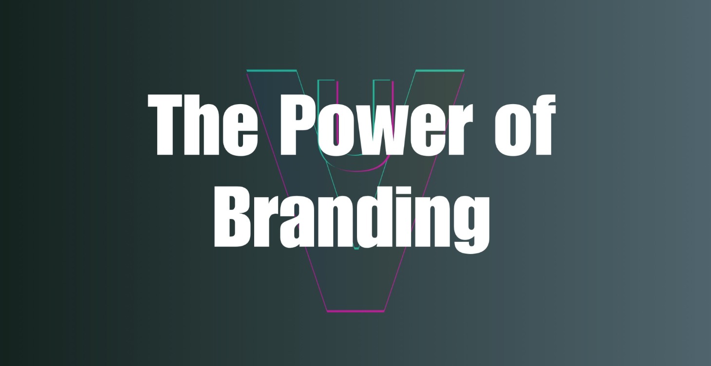 The Power of Branding