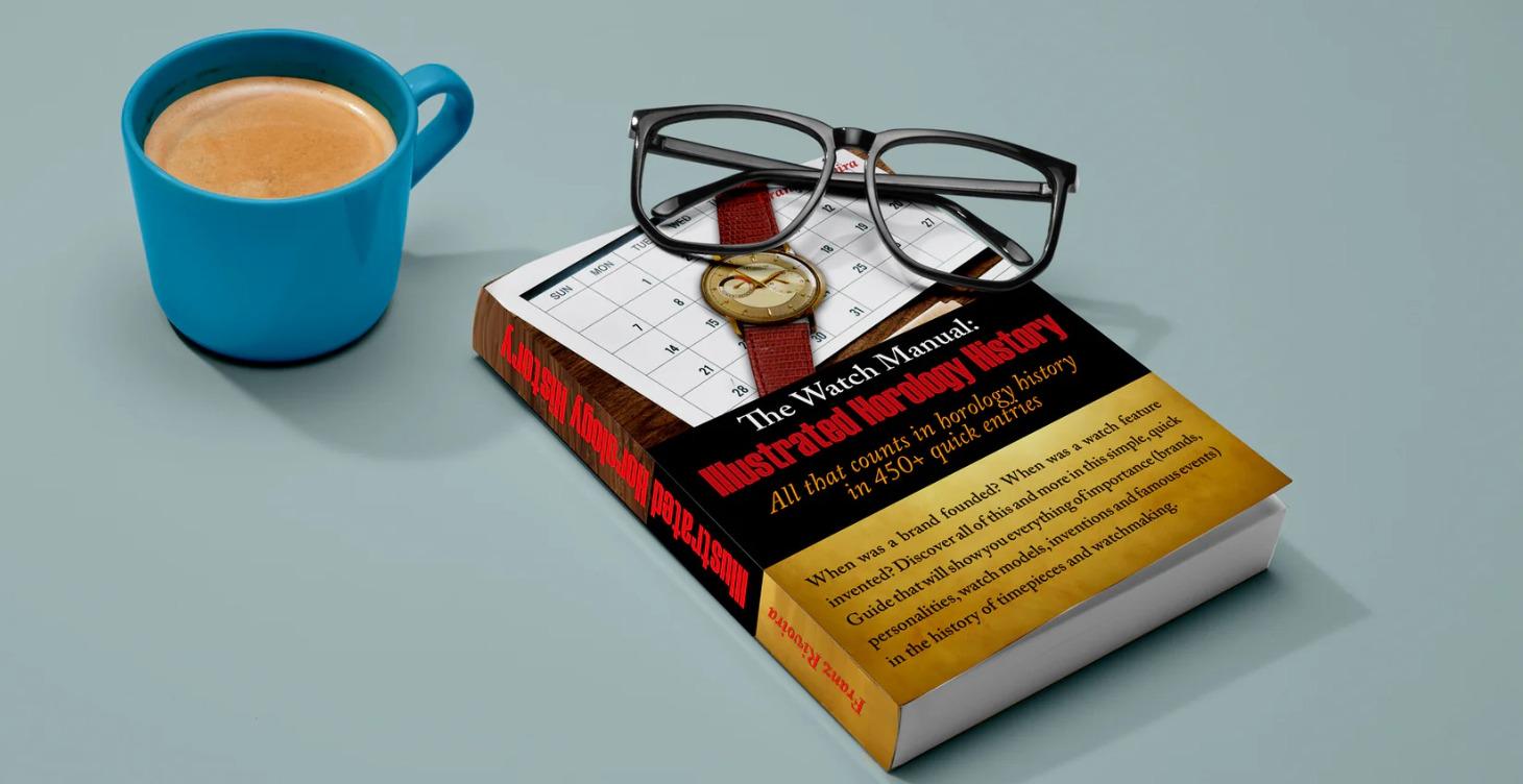 The Watch Manual: Illustrated Horology History