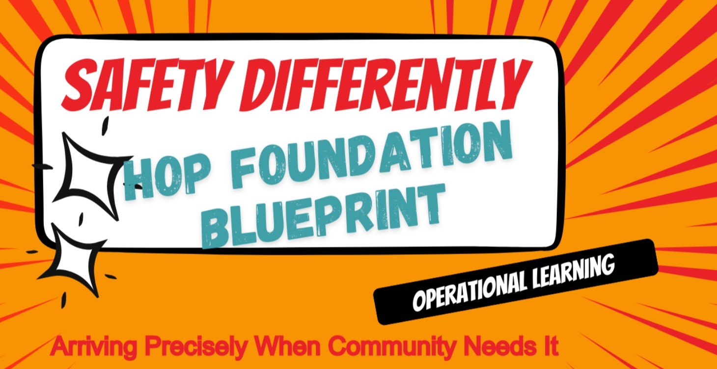 Safety Differently - HOP Foundation Blueprint