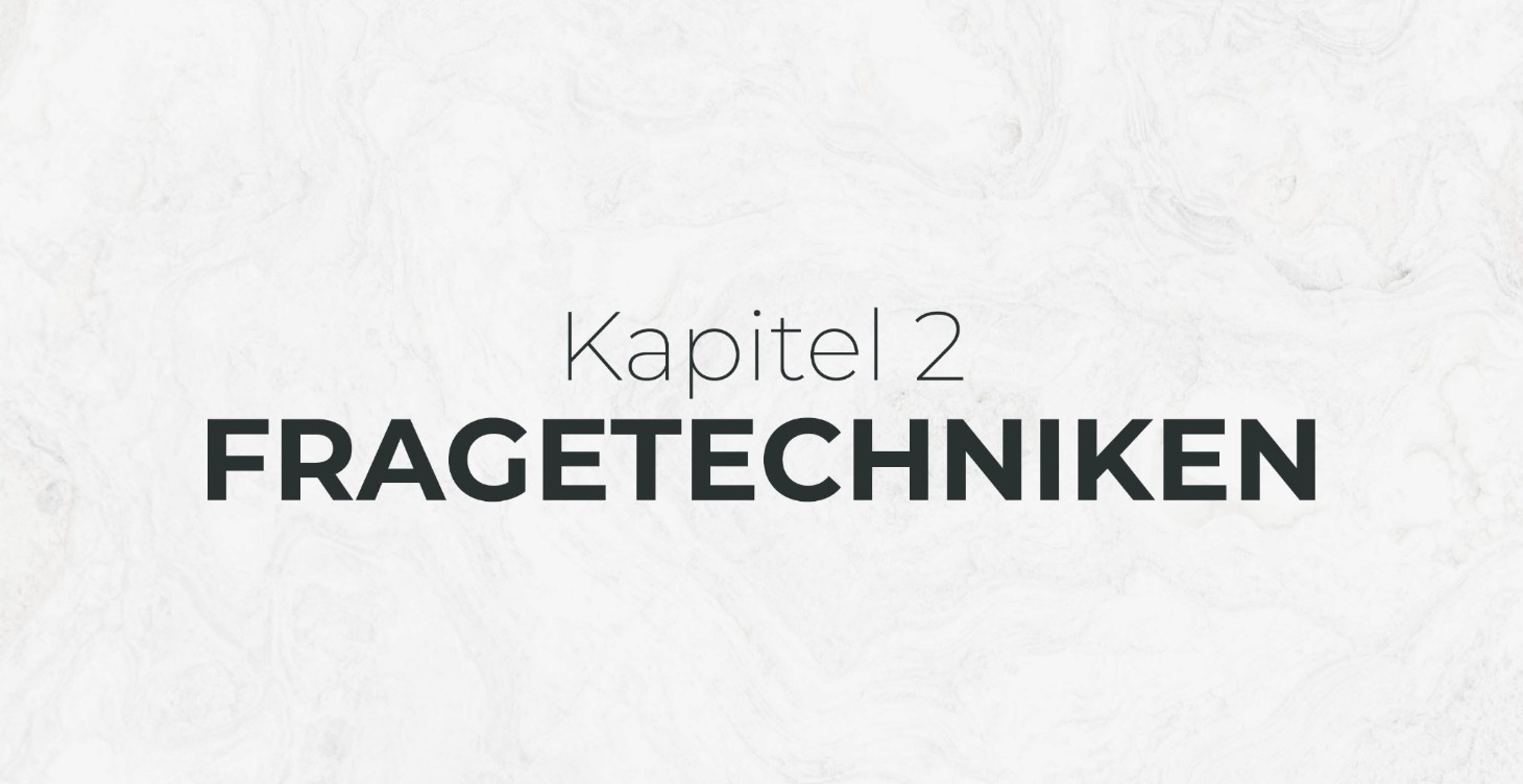 Kapitel 2: Fragetechniken