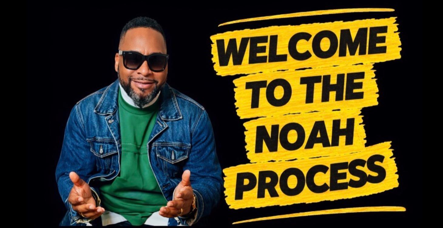 The Noah Process lessons 1 & 2