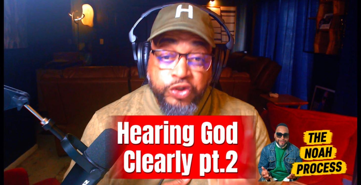 Hearing God Clearly Pt.2 lesson #4