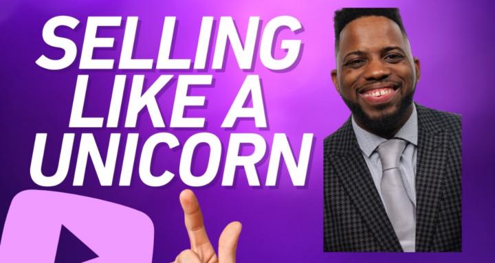 Selling Like a Unicorn