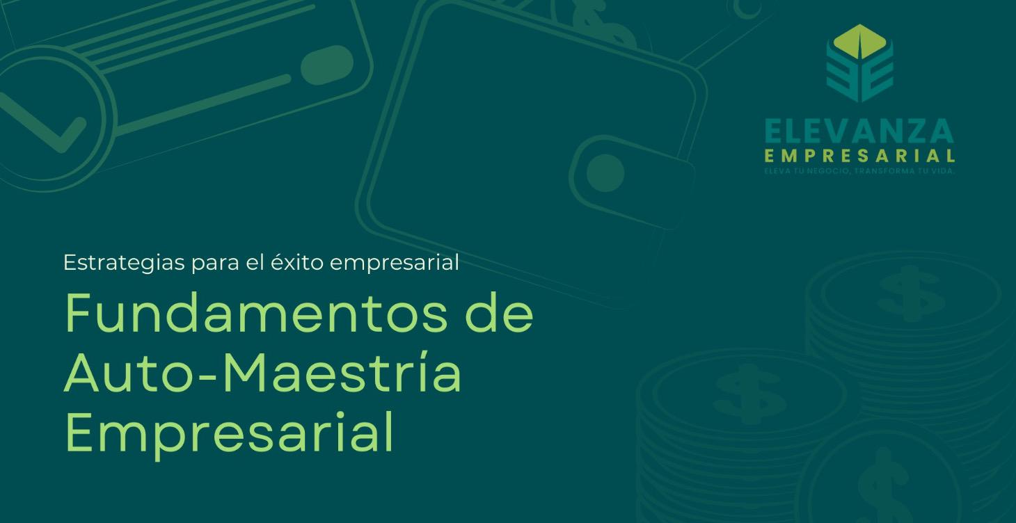 Auto-Maestria- Claridad Cognitiva