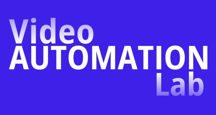 Video Automation Lab