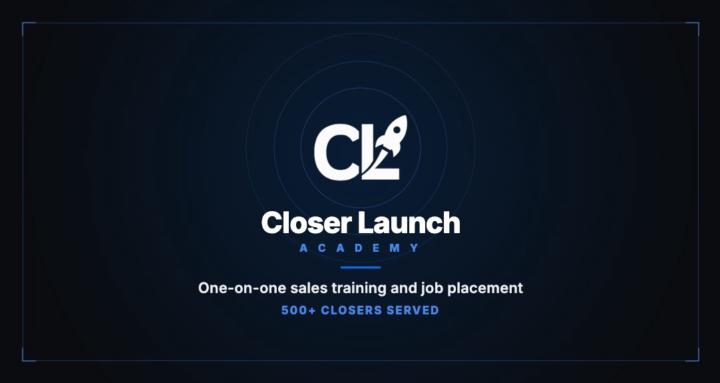 Closer Launch Academy