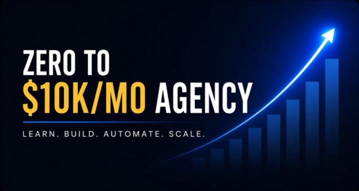 Zero to $10K/Mo Agency