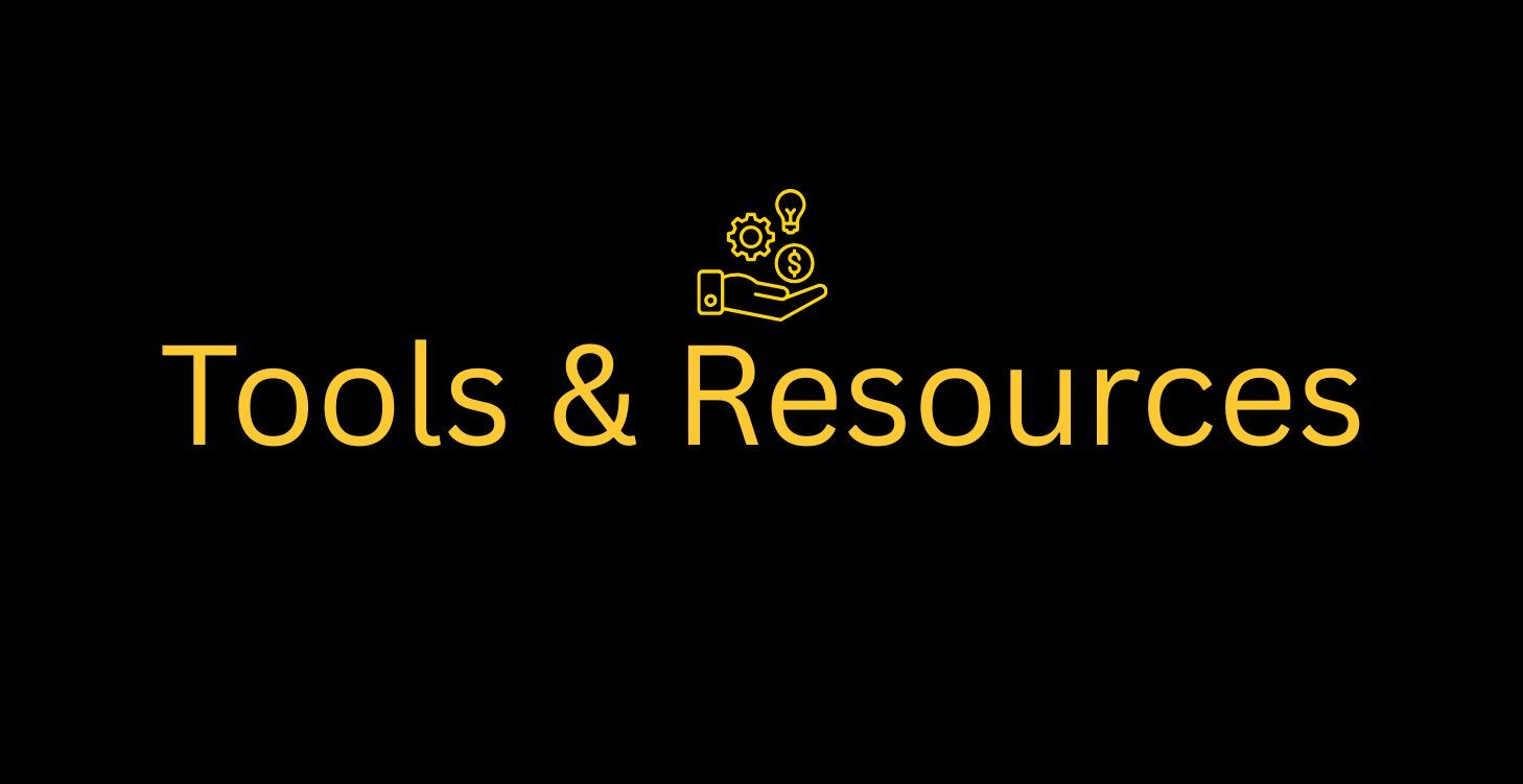 Tools & Resources