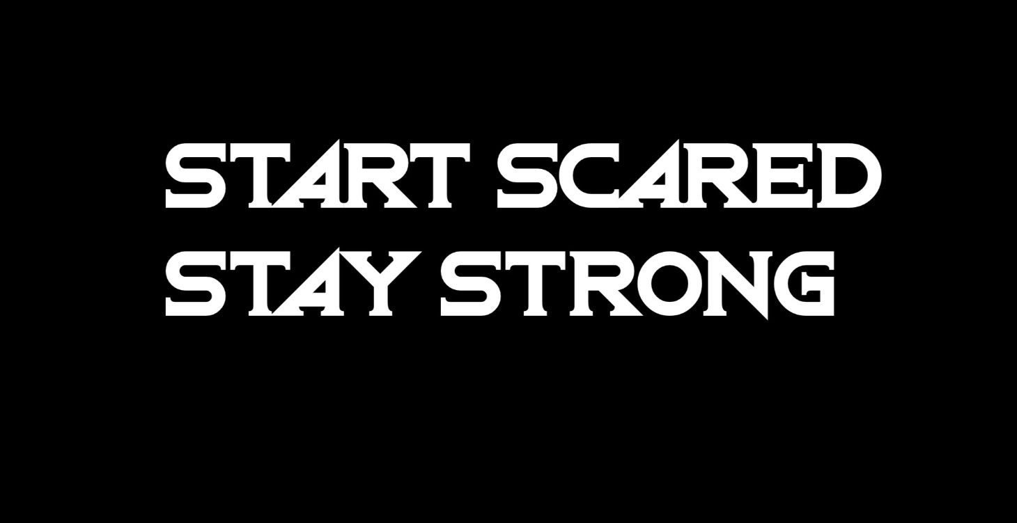 📦 MODULE 1: Start Scared, Stay Strong