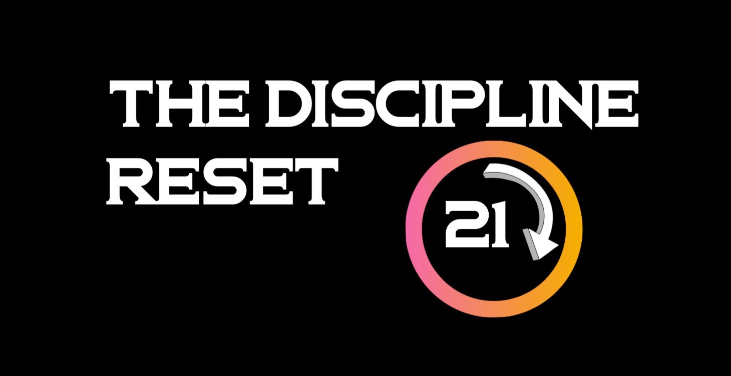 Still Tryna: The Discipline Reset