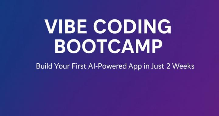 Vibe Coding Bootcamp