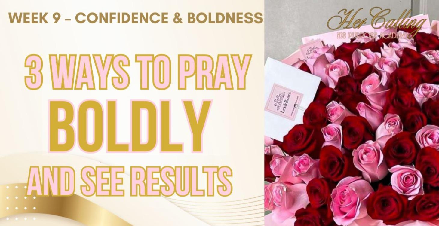 Confidence & Boldness