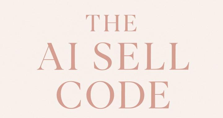 THE AI SELL CODE