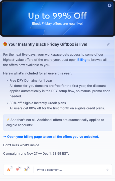 Instantly Black Friday Promos live for eligible accounts!!