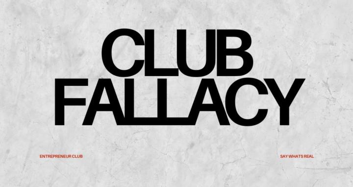 Club Fallacy