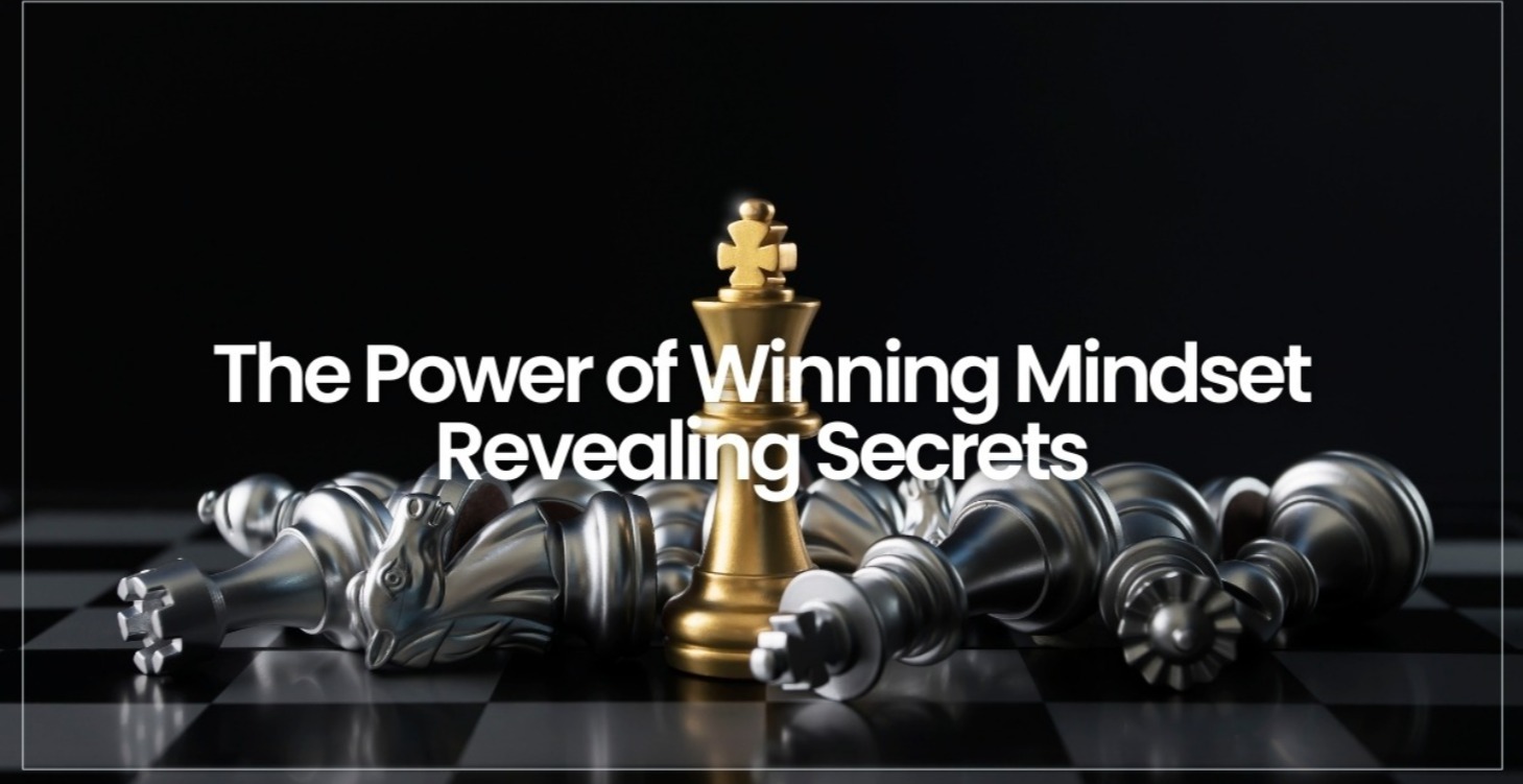 The Winning Mindset