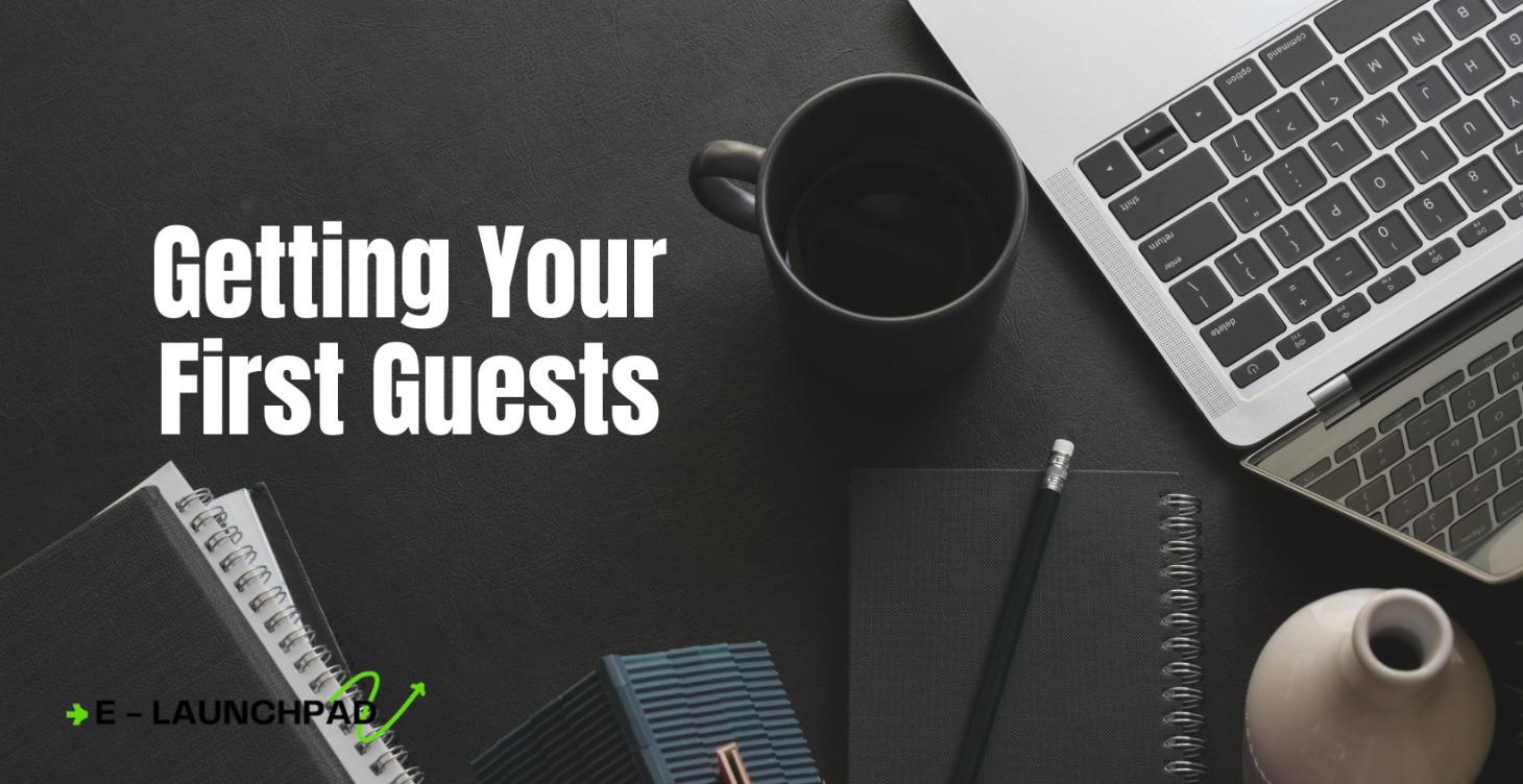 Getting Your First Guest