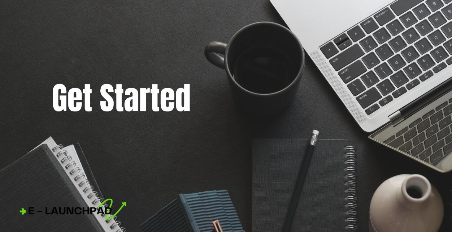 How to Get Started