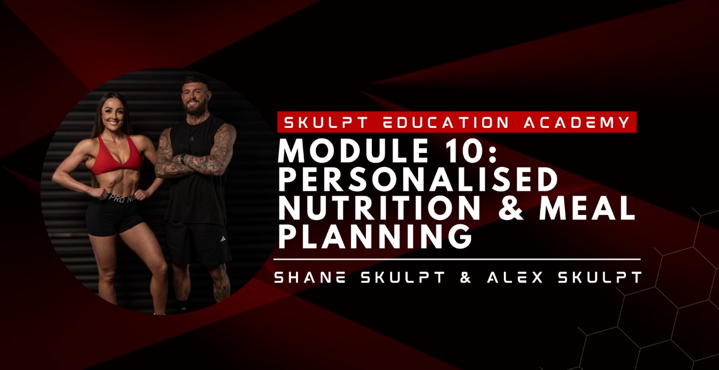 Module 10 - Personalised Nutrition & Meal Planning