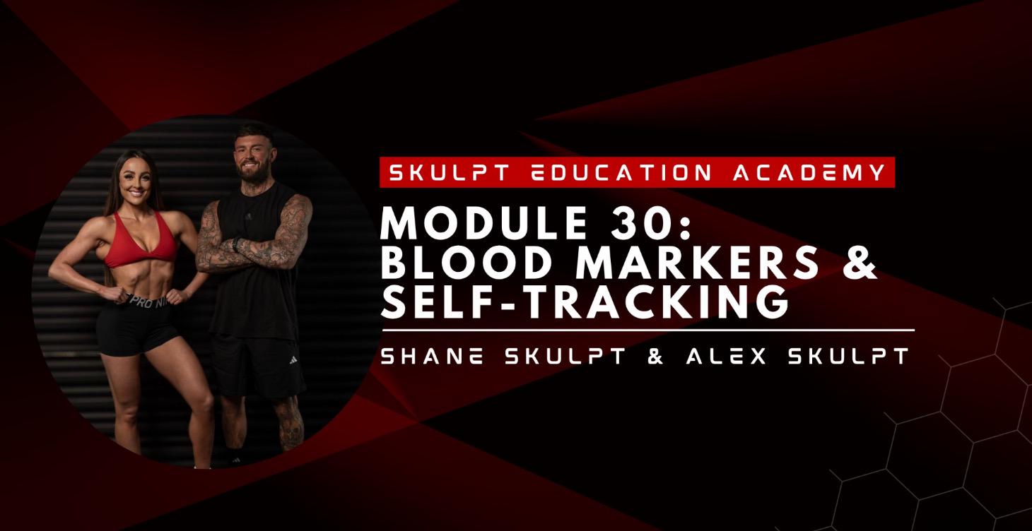 Module 30 - Blood Markers & Self-Tracking