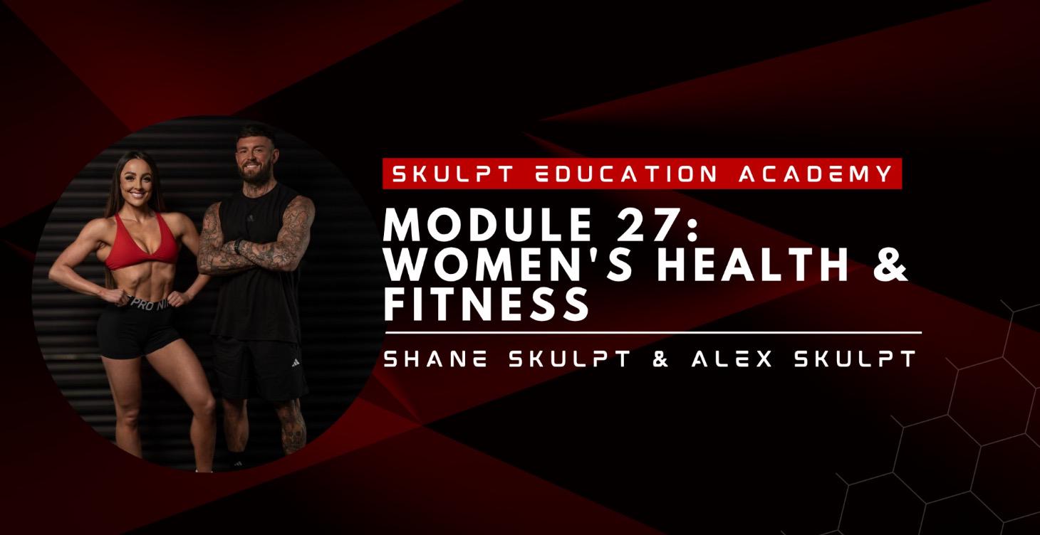 Module 27 - Women's Health & Fitness