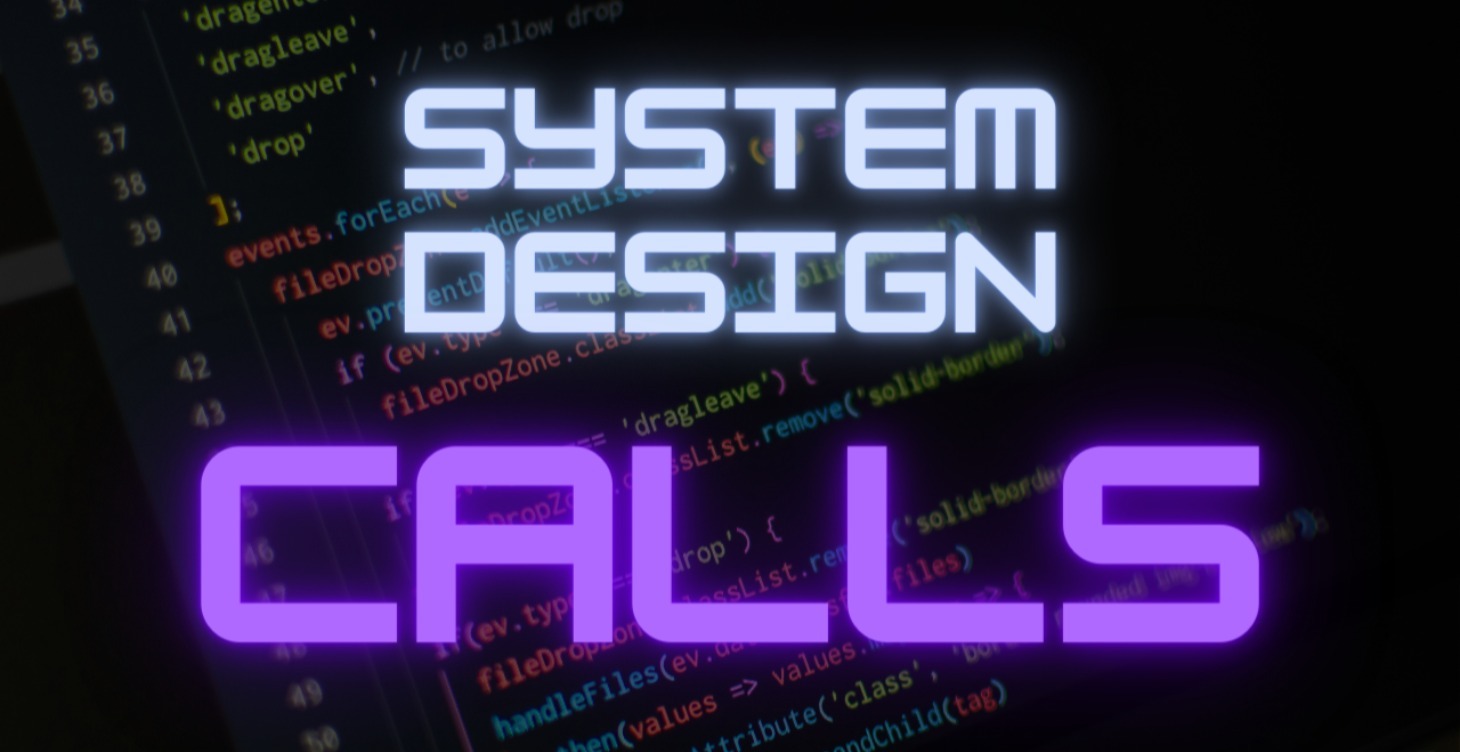 System design 101 Calls