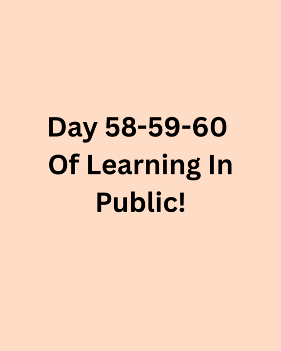 Day 58-59-60 Of Learning In Public -> Calls.., Another Contest🫠, Upgrades to the CX Agent