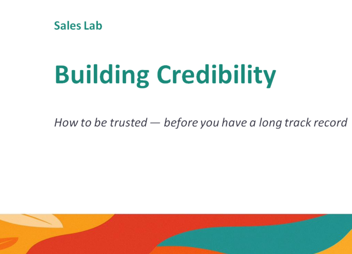 Next Sales Lab: Building Credibility