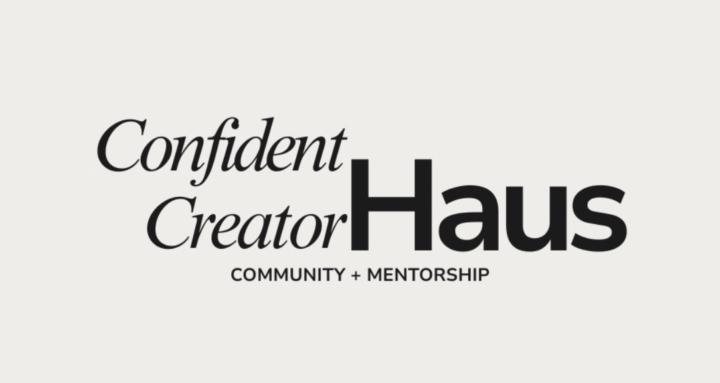 Confident Creator Haus